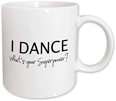 Чаша 3drose_ 184941_1 Аз танцуват - каква е твоята Суперспособность - Забавен Подарък в чест на Любовта Към Танци За Танцьори Керамична