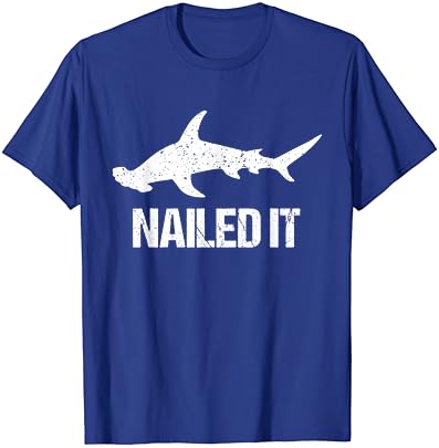 Тениска Nailed It Hammerhead Shark Tee - Забавна Тениска с Акула
